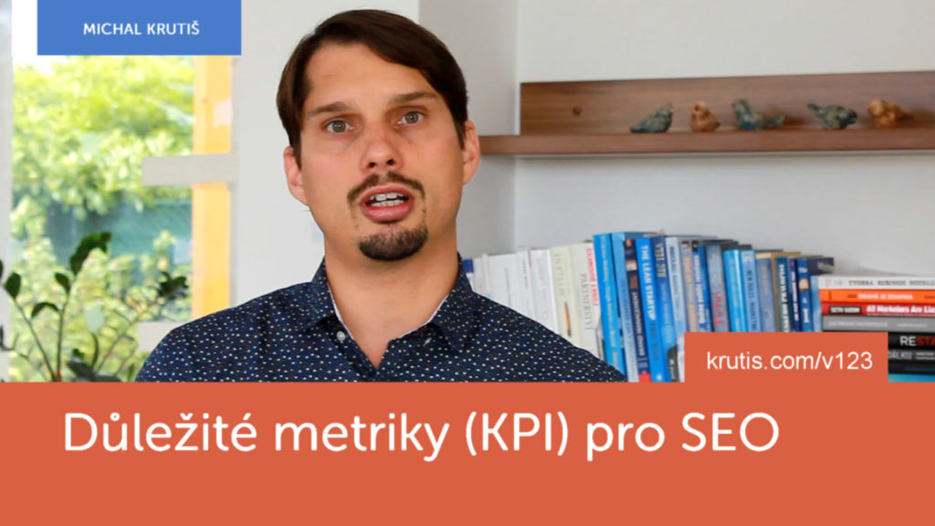 Důležité metriky (KPI) pro SEO #123