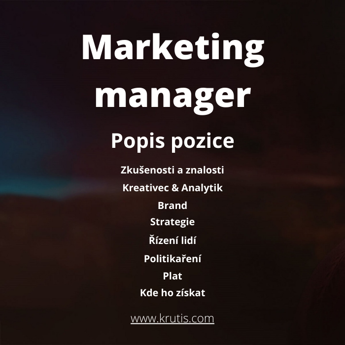 Pozice marketing managera - co vše má umět
